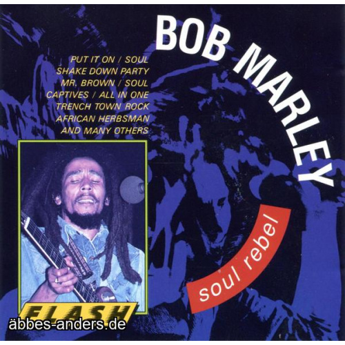 Bob Marley – Soul Rebel