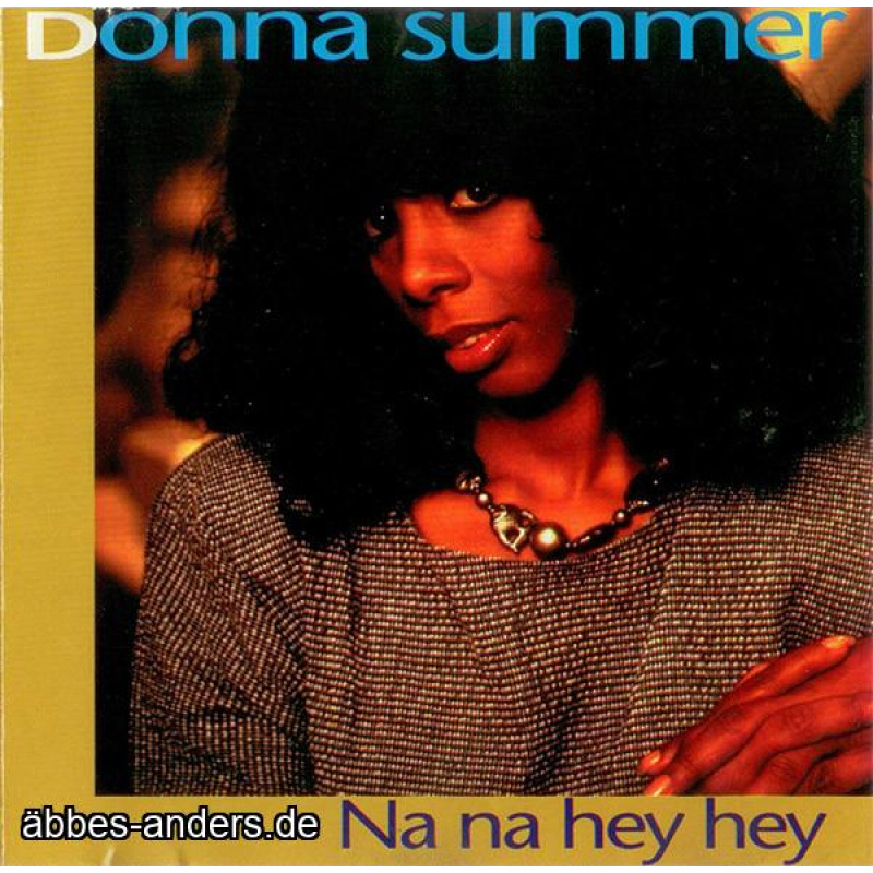 Donna Summer – Na Na Hey Hey