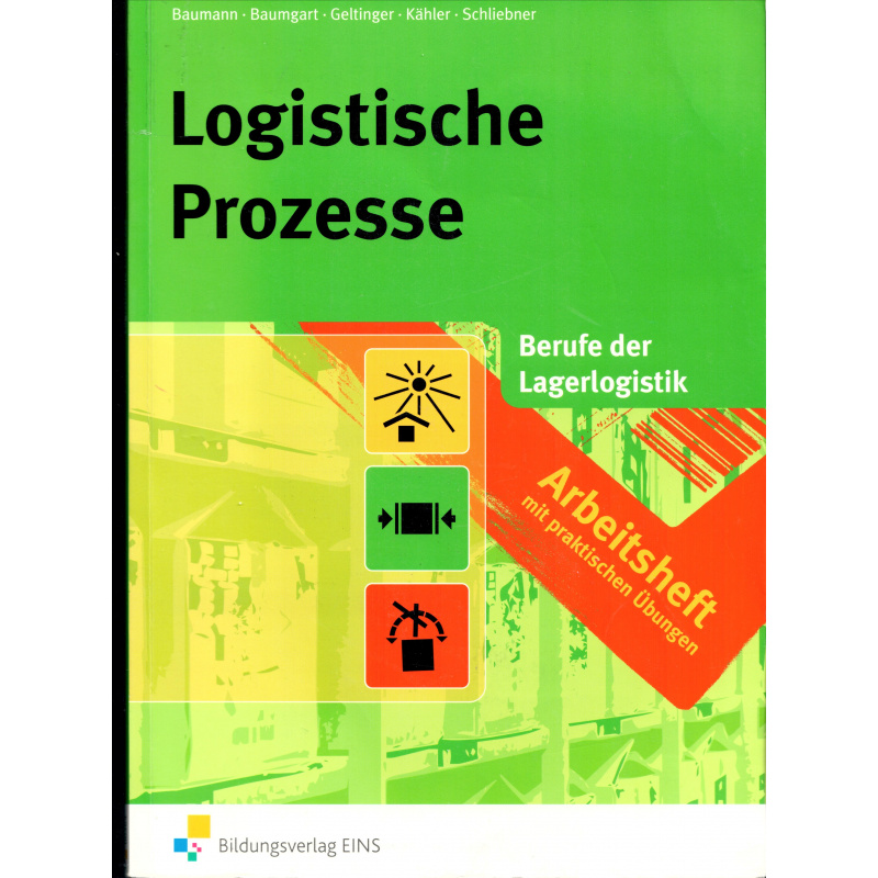Arbeitsbuch Logistische Prozesse